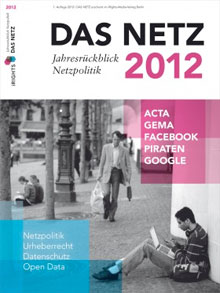 Das Netz 2012 – Jahresrückblick Netzpolitik