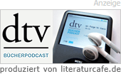 dtv Bücher-Podcast - produziert von literaturcafe.de