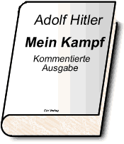 Adolf Hitler: Mein Kampf - Kommentierte Ausgabe
