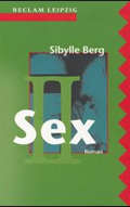 Sibylle Berg: Sex II