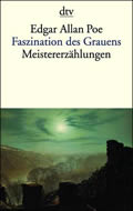 Edgar Allan Poe: Faszination des Grauens