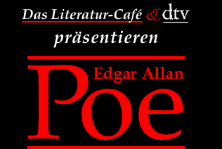 Das Literatur-Café und dtv präsentieren Edgar Allan Poe: Das verräterische Herz