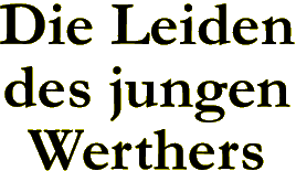 Die Leiden des jungen Werthers