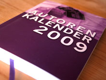 Unverzichtbarer Jahresbegleiter: Der Autorenkalender 2009 der 42er Autoren