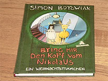 Buch: Simon Borowiak: Bring mir den Kopf vom Nikolaus