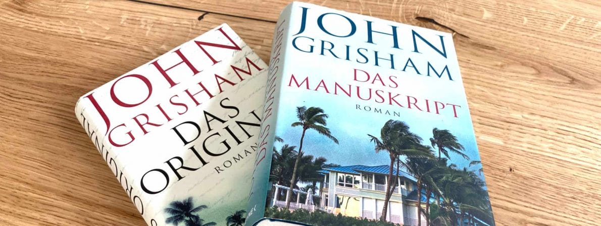 »Das Original« und »Das Manuskript« von John Grisham