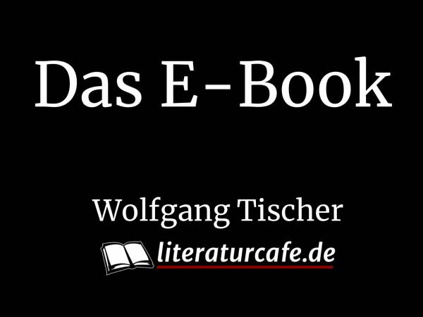 Wolfgang Tischer: Das E-Book