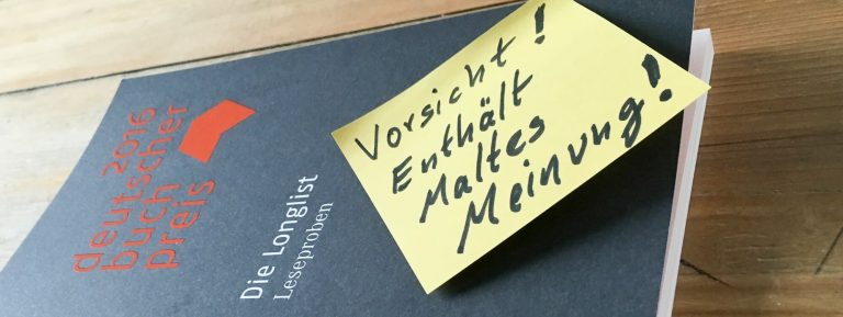 Maltes Meinung: Die Longlist zum Deutschen Buchpreis 2016 (3/5)