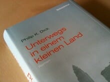 Cover: Philip K. Dick: Unterwegs in einem kleinen Land