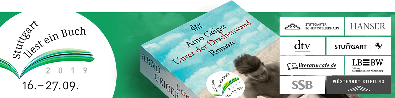 Stuttgart liest ein Buch 2019 - Arno Geiger: Unter der Drachenwand
