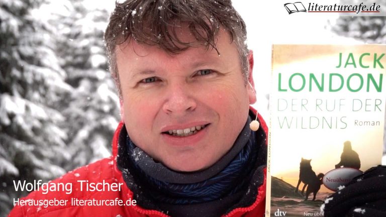 Jack London: Der Ruf der Wildnis – und der Beginn einer Reise