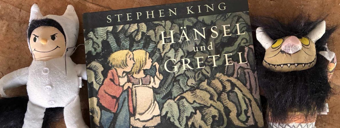 Stephen King und Maurice Sendak: Hänsel und Gretel (mit den Figuren aus »Wo die wilden Kerle wohnen«)