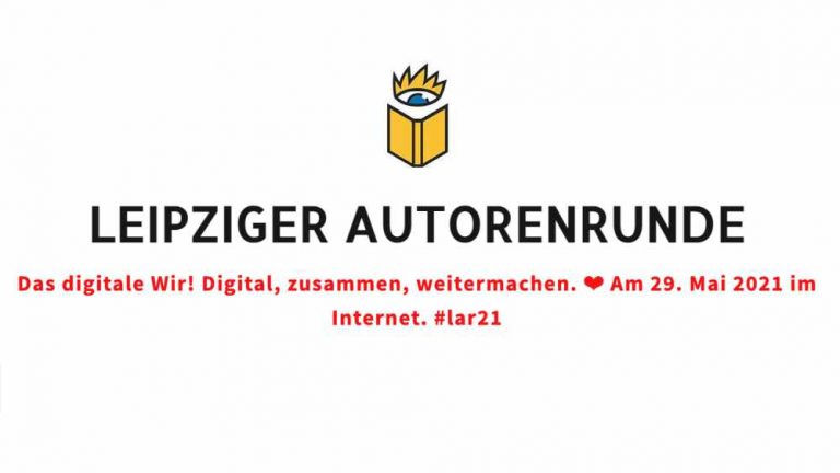 Jetzt anmelden: Leipziger Autorenrunde findet 2021 digital statt