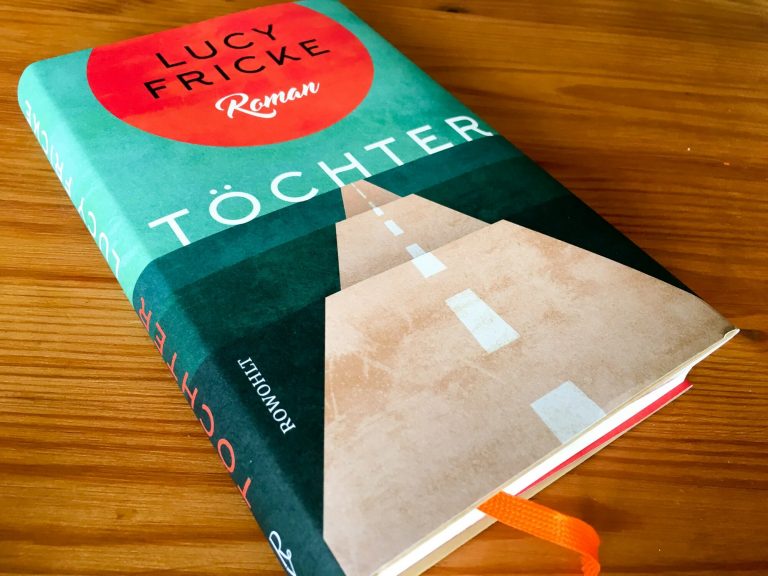 »Töchter« von Lucy Fricke – Mit dem Vater zum Sterben