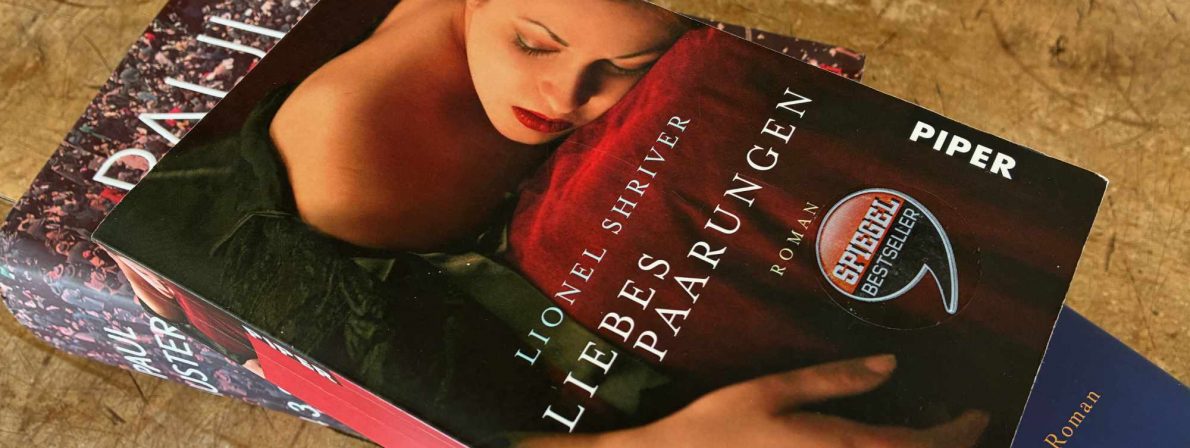 »Liebespaarungen« von Lionel Shriver