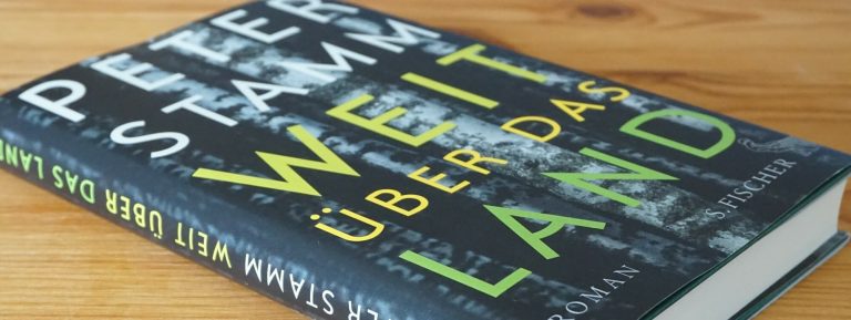 »Weit über das Land« von Peter Stamm – Der Rest sagt: »Hä?«