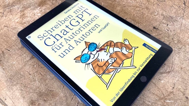 Ratgeber: Sandra Uschtrin zeigt, wie man mit ChatGPT ein Buch schreibt und vermarktet
