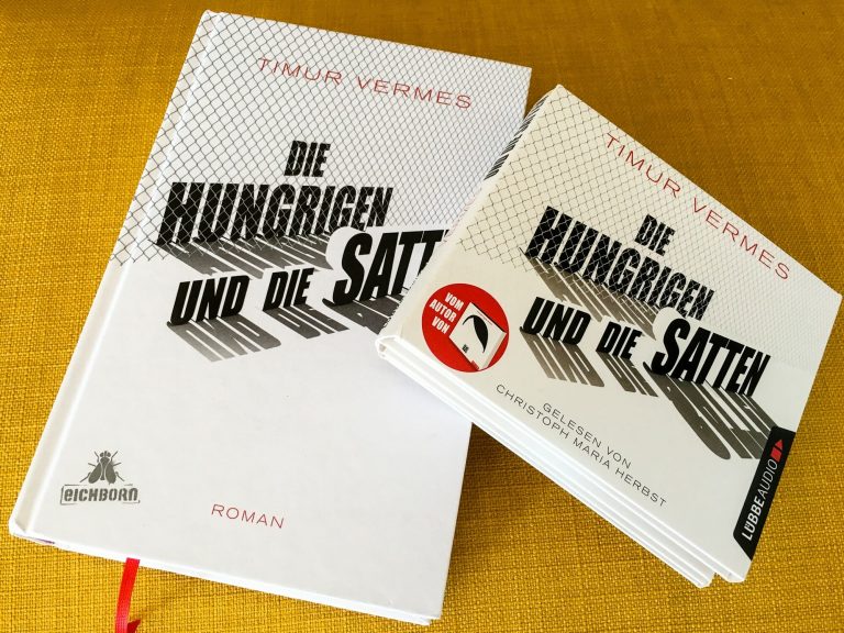 »Die Hungrigen und die Satten« von Timur Vermes – Wie ein Fun-Freitag im Flüchtlingsheim