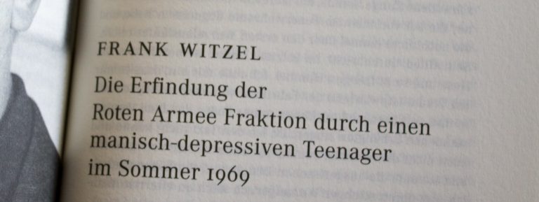 Frank Witzel gewinnt den Deutschen Buchpreis mit seinem Roman »Die Erfindung der Roten Armee Fraktion durch einen manisch-depressiven Teenager im Sommer 1969«