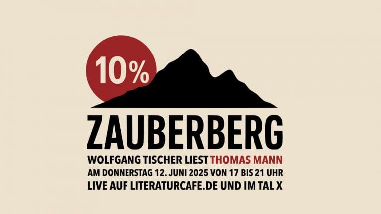 Live-Lesung: Zehn Prozent Zauberberg von Thomas Mann